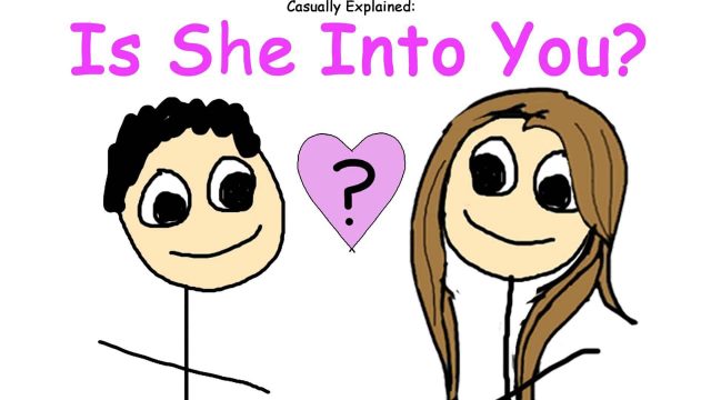 Casually Explained Is She Into You | موسوعة الشرق الأوسط